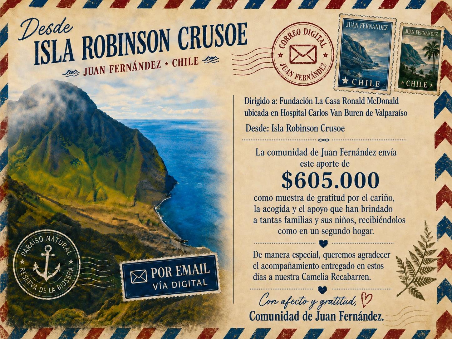 Isla Robinson Crusoe agradece a Casa Ronald McDonald Chile por la estadía de Camelia. Es en este contexto que la comunidad de la zona realiza una donación en dinero .